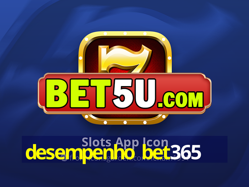 desempenho bet365